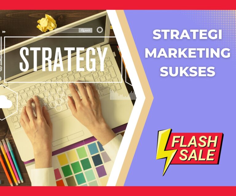contoh strategi marketing sukses