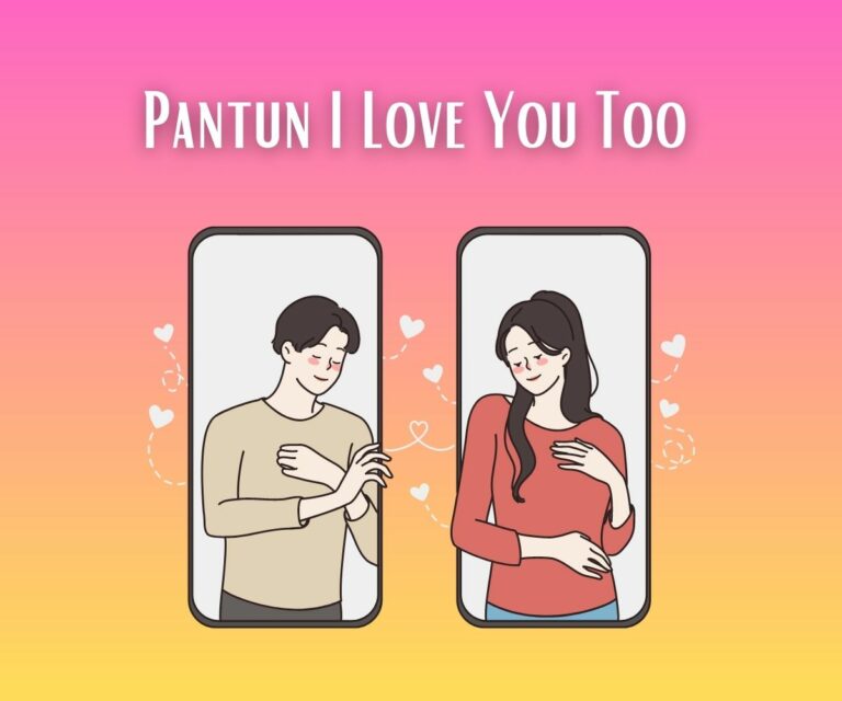 pantun i love you too